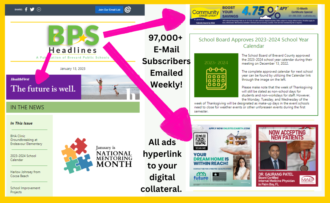 The Brevard Schools District Website gets millions of views per month! Capitalize on this with static advertising that hyperlinks to your companys digital marketing collateral. This advertising is subject to av (1)-2